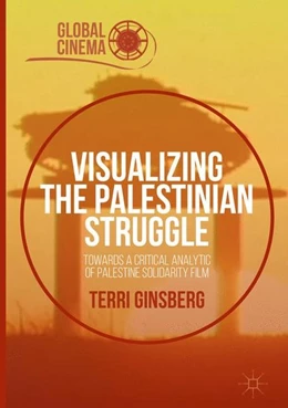 Abbildung von Ginsberg | Visualizing the Palestinian Struggle | 1. Auflage | 2016 | beck-shop.de