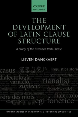 Abbildung von Danckaert | The Development of Latin Clause Structure | 1. Auflage | 2017 | 24 | beck-shop.de