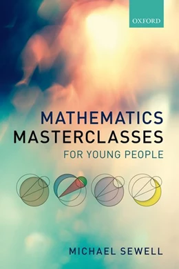 Abbildung von Sewell | Mathematics Masterclasses for Young People | 1. Auflage | 2017 | beck-shop.de