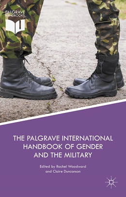 Abbildung von Duncanson / Woodward | The Palgrave International Handbook of Gender and the Military | 1. Auflage | 2017 | beck-shop.de