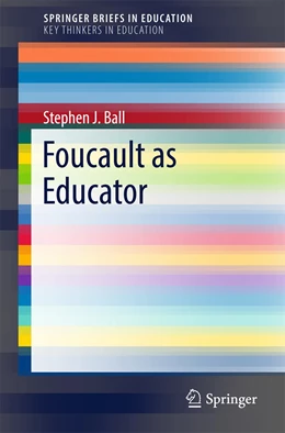 Abbildung von Ball | Foucault as Educator | 1. Auflage | 2016 | beck-shop.de