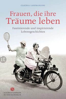 Abbildung von Lanfranconi | Frauen, die ihre Träume leben | 1. Auflage | 2017 | beck-shop.de