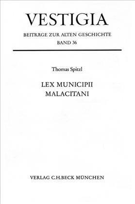 Cover: Spitzl, Thomas, Lex municipii Malacitani