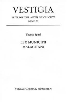 Abbildung von Spitzl, Thomas | Lex municipii Malacitani | 1. Auflage | 1985 | 36 | beck-shop.de