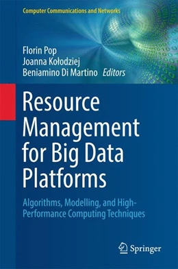 Abbildung von Pop / Kolodziej | Resource Management for Big Data Platforms | 1. Auflage | 2016 | beck-shop.de