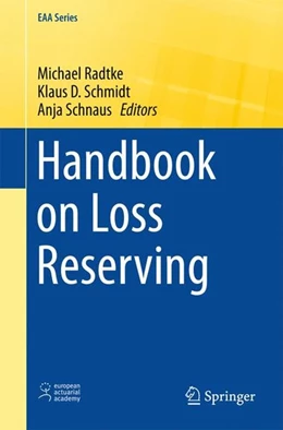 Abbildung von Radtke / Schmidt | Handbook on Loss Reserving | 1. Auflage | 2016 | beck-shop.de