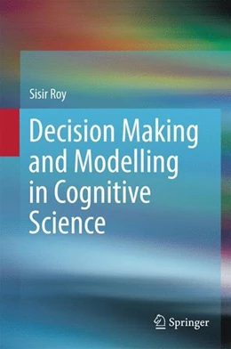 Abbildung von Roy | Decision Making and Modelling in Cognitive Science | 1. Auflage | 2016 | beck-shop.de