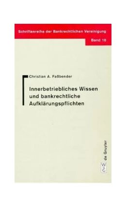 Abbildung von Faßbender | Innerbetriebliches Wissen und bankrechtliche Aufklärungspflichten | 1. Auflage | 1998 | 10 | beck-shop.de