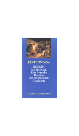 Abbildung von Fontana, Josep | Europa im Spiegel | | 1995 | beck-shop.de