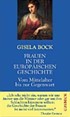 Cover: Bock, Gisela, Frauen in der europäischen Geschichte