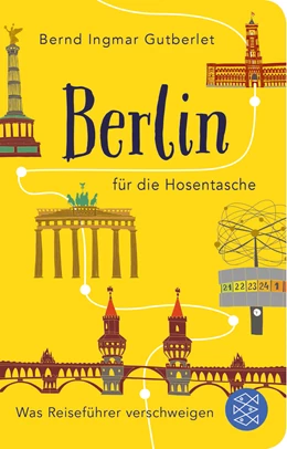 Abbildung von Gutberlet | Berlin für die Hosentasche | 1. Auflage | 2017 | beck-shop.de