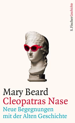Abbildung von Beard | Kleopatras Nase | 1. Auflage | 2017 | beck-shop.de