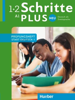 Abbildung von Schritte plus Neu 1+2 A1 Prüfungstraining. Prüfungsheft Start Deutsch 1 mit Audio-CD | 1. Auflage | 2019 | beck-shop.de