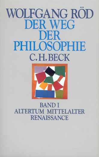 Cover: , Der Weg der Philosophie: Altertum, Mittelalter, Renaissance
