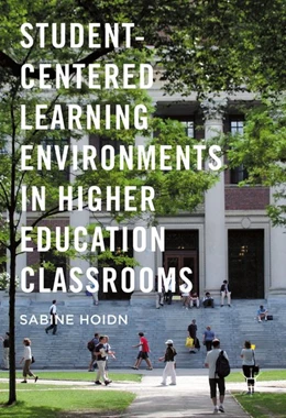 Abbildung von Hoidn | Student-Centered Learning Environments in Higher Education Classrooms | 1. Auflage | 2016 | beck-shop.de