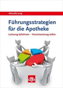 Abbildung von Jung | Führungsstrategien für die Apotheke | 1. Auflage | 2016 | beck-shop.de