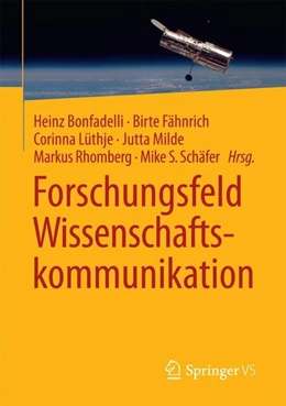 Abbildung von Bonfadelli / Fähnrich | Forschungsfeld Wissenschaftskommunikation | 1. Auflage | 2016 | beck-shop.de
