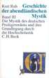 Cover: Ruh, Kurt, Geschichte der abendländischen Mystik  Bd. III: Die Mystik des deutschen Predigerordens und ihre Grundlegung durch die Hochscholastik