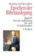 Cover: Reventlow, Henning Graf, Epochen der Bibelauslegung Band IV: Von der Aufklärung bis zum 20. Jahrhundert