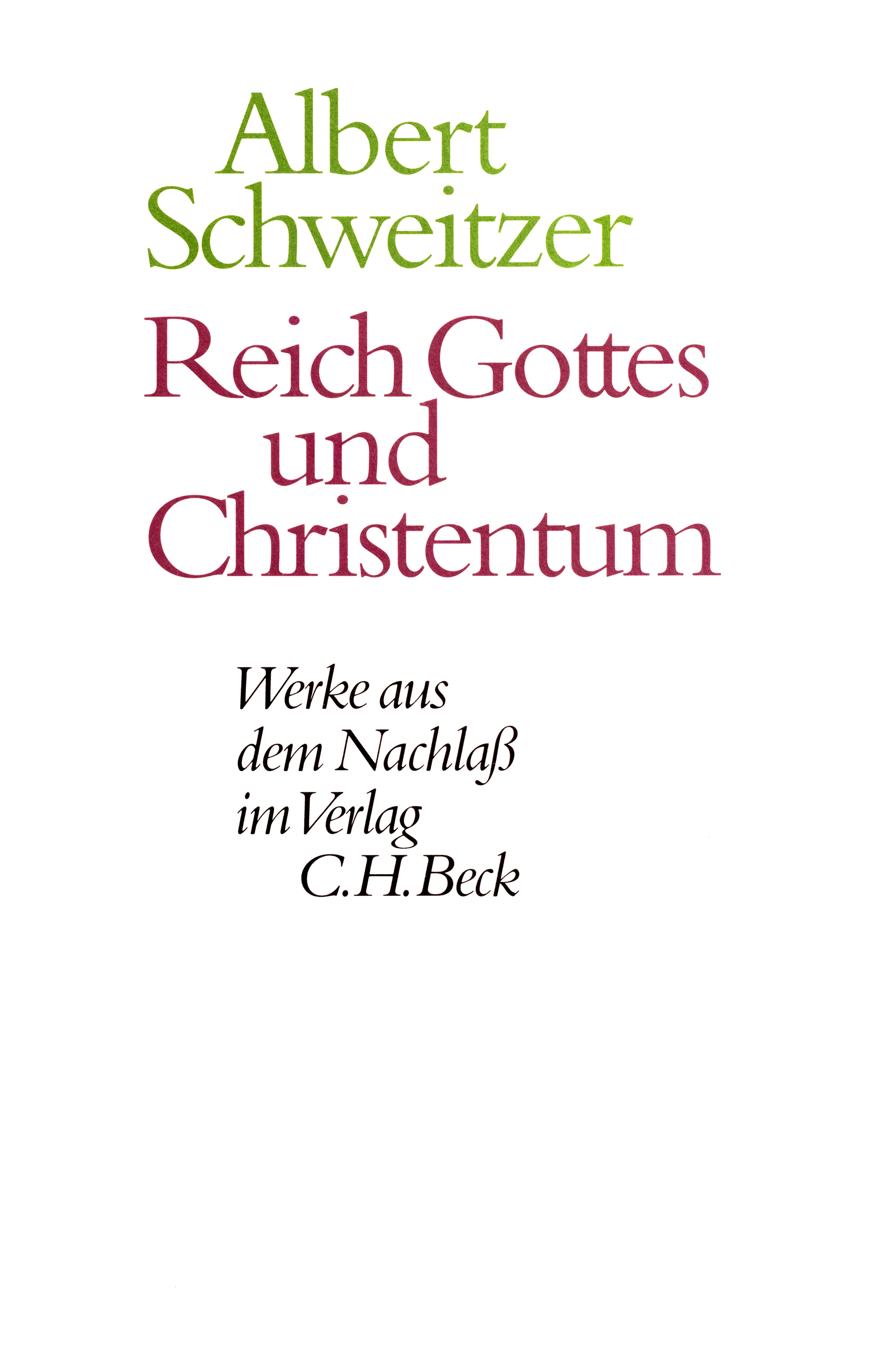 Cover: Schweitzer, Albert, Reich Gottes und Christentum