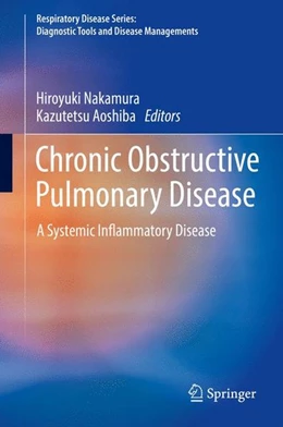 Abbildung von Nakamura / Aoshiba | Chronic Obstructive Pulmonary Disease | 1. Auflage | 2016 | beck-shop.de
