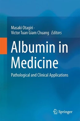 Abbildung von Otagiri / Chuang | Albumin in Medicine | 1. Auflage | 2016 | beck-shop.de