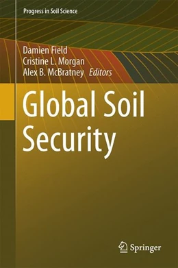 Abbildung von Field / Morgan | Global Soil Security | 1. Auflage | 2016 | beck-shop.de