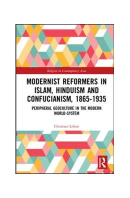 Abbildung von Lekon | Modernist Reformers in Islam, Hinduism and Confucianism, 1865-1935 | 1. Auflage | 2019 | beck-shop.de
