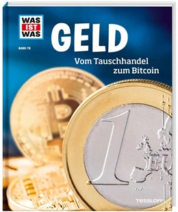 Abbildung von Schaller | WAS IST WAS Band 78 Geld. Vom Tauschhandel zum Bitcoin | 1. Auflage | 2017 | beck-shop.de