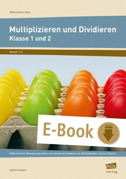 Abbildung von Gutjahr | Multiplizieren und Dividieren - Klasse 1 und 2 | 1. Auflage | 2016 | beck-shop.de