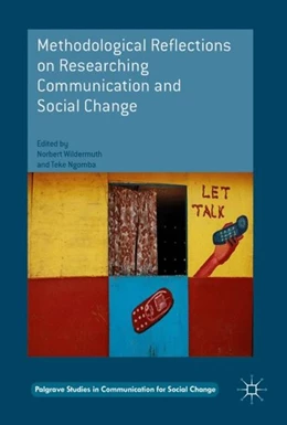 Abbildung von Wildermuth / Ngomba | Methodological Reflections on Researching Communication and Social Change | 1. Auflage | 2016 | beck-shop.de