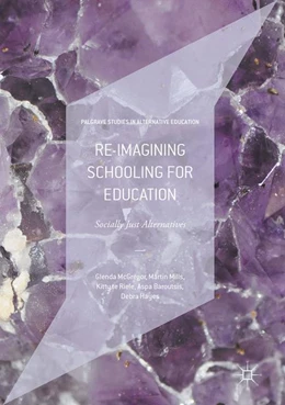 Abbildung von McGregor / Mills | Re-imagining Schooling for Education | 1. Auflage | 2017 | beck-shop.de