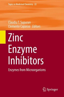 Abbildung von Supuran / Capasso | Zinc Enzyme Inhibitors | 1. Auflage | 2016 | beck-shop.de