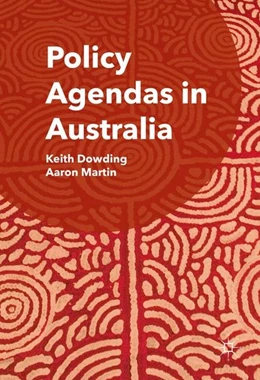 Abbildung von Dowding / Martin | Policy Agendas in Australia | 1. Auflage | 2016 | beck-shop.de