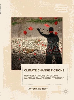 Abbildung von Mehnert | Climate Change Fictions | 1. Auflage | 2016 | beck-shop.de