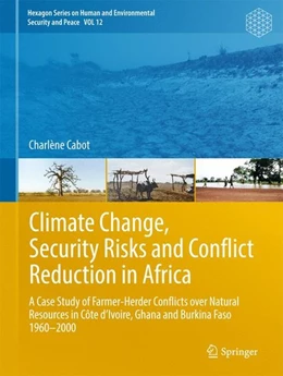 Abbildung von Cabot | Climate Change, Security Risks and Conflict Reduction in Africa | 1. Auflage | 2016 | beck-shop.de