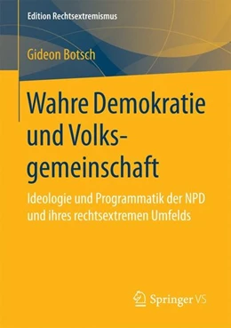 Abbildung von Botsch | Wahre Demokratie und Volksgemeinschaft | 1. Auflage | 2016 | beck-shop.de
