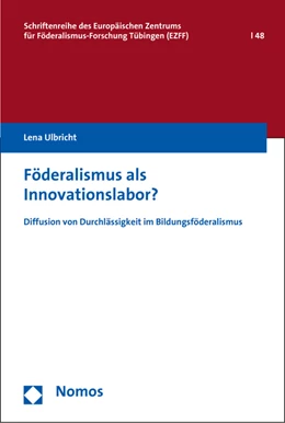 Abbildung von Ulbricht | Föderalismus als Innovationslabor? | 1. Auflage | 2016 | 48 | beck-shop.de
