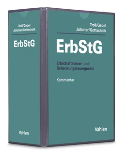 Abbildung von Troll / Gebel | Erbschaftsteuer- und Schenkungsteuergesetz: ErbStG | 65. Auflage | 2023 | beck-shop.de