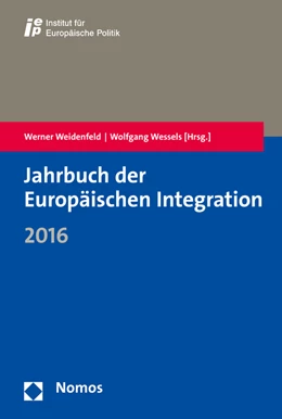 Abbildung von Weidenfeld / Wessels (Hrsg.) | Jahrbuch der Europäischen Integration 2016 | 1. Auflage | 2017 | beck-shop.de