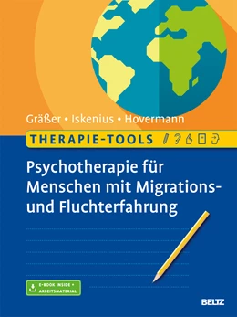 Abbildung von Gräßer / Iskenius | Therapie-Tools Psychotherapie für Menschen mit Migrations- und Fluchterfahrung | 1. Auflage | 2017 | beck-shop.de