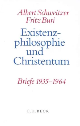 Abbildung von Sommer, Andreas Urs | Existenzphilosophie und Christentum | 1. Auflage | 2000 | beck-shop.de