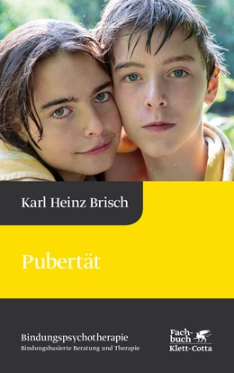 Abbildung von Brisch | Pubertät (Bindungspsychotherapie) | 1. Auflage | 2019 | beck-shop.de