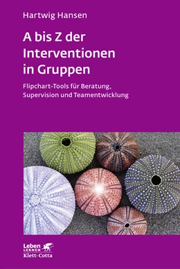 Abbildung von Hansen | A bis Z der Interventionen in Gruppen | 1. Auflage | 2017 | beck-shop.de