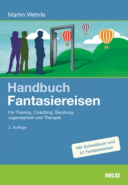 Abbildung von Wehrle | Handbuch Fantasiereisen | 2. Auflage | 2017 | beck-shop.de
