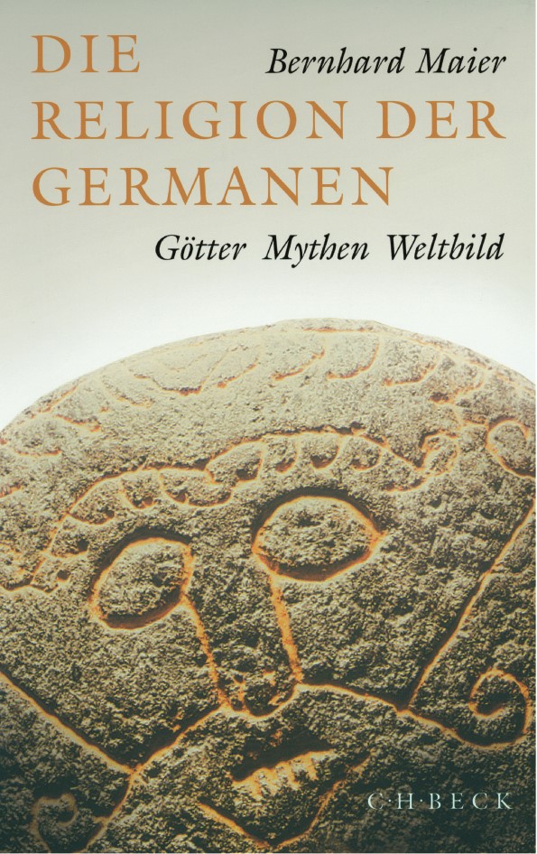 Cover: Maier, Bernhard, Die Religion der Germanen