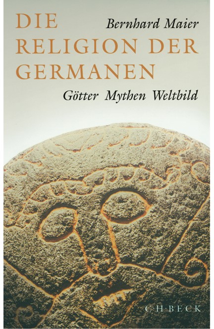 Cover: Bernhard Maier, Die Religion der Germanen