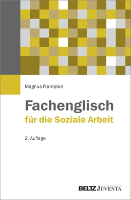 Abbildung von Frampton | Fachenglisch für die Soziale Arbeit | 2. Auflage | 2017 | beck-shop.de