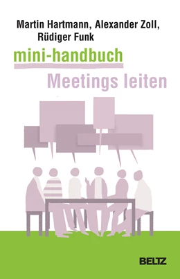 Abbildung von Hartmann / Zoll | Mini-Handbuch Meetings leiten | 1. Auflage | 2017 | beck-shop.de