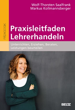 Abbildung von Saalfrank / Kollmannsberger | Praxisleitfaden Lehrerhandeln | 1. Auflage | 2017 | beck-shop.de
